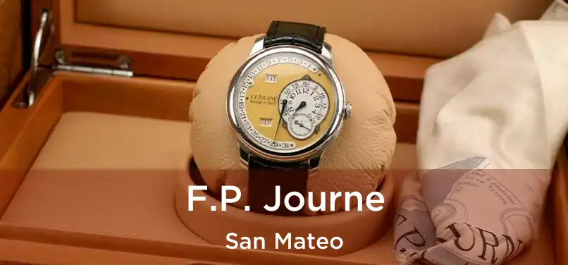 F.P. Journe San Mateo