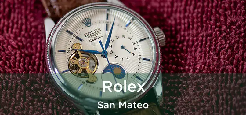 Rolex San Mateo